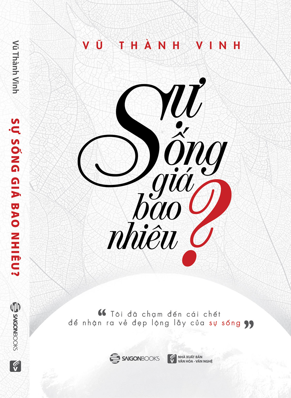 Đạo diễn Vũ Thành Vinh ra mắt cuốn sách 'Sự sống giá bao nhiêu?' giữa lằn ranh sinh tử