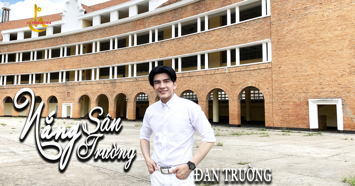 Đan Trường - Trung Quang trở về thời học sinh với 'Nắng sân trường' ver 2019